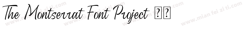 The Montserrat Font Project字体转换